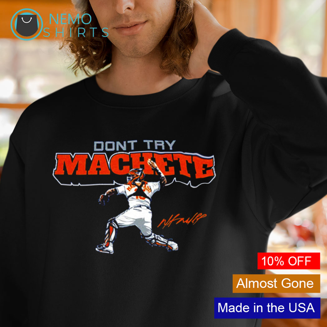 Martín Maldonado don't try machete shirt, hoodie, sweater and v