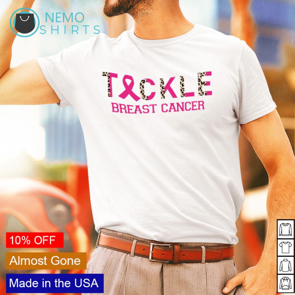 Tackle Cancer Fight Breast Cancer Shirt, hoodie, sweater, long