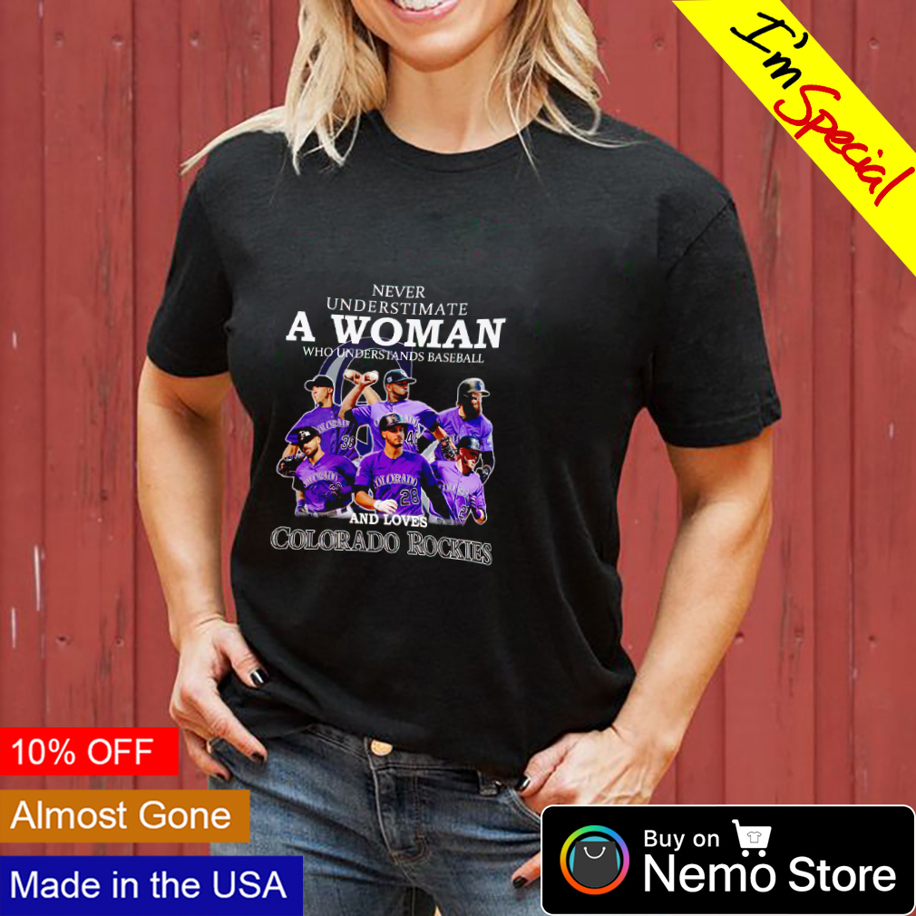 Official never underestimate a woman who understands baseball and love  Colorado rockies shirt, hoodie, sweatshirt for men and women