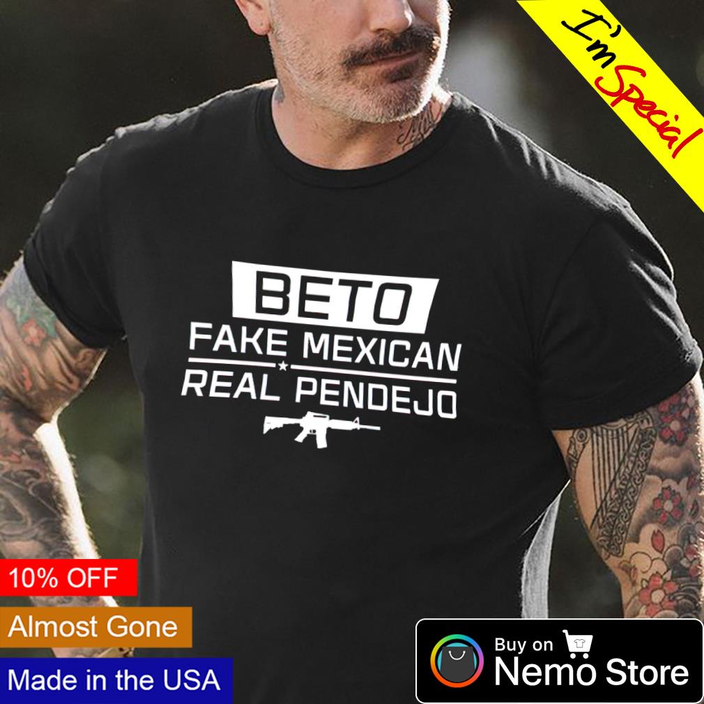 beto fake mexican t shirt