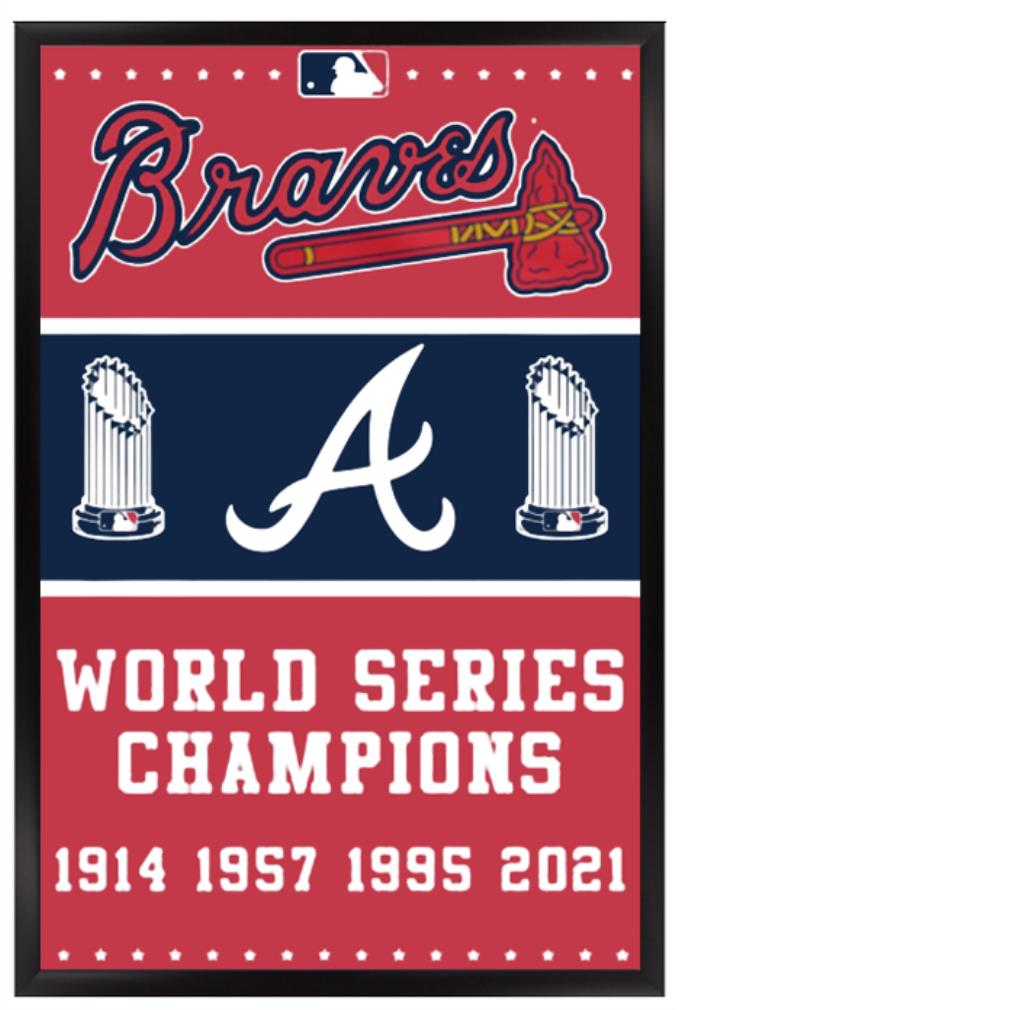 Braves 4 Times World Series Champions 1914 1957 1995 2021 poster