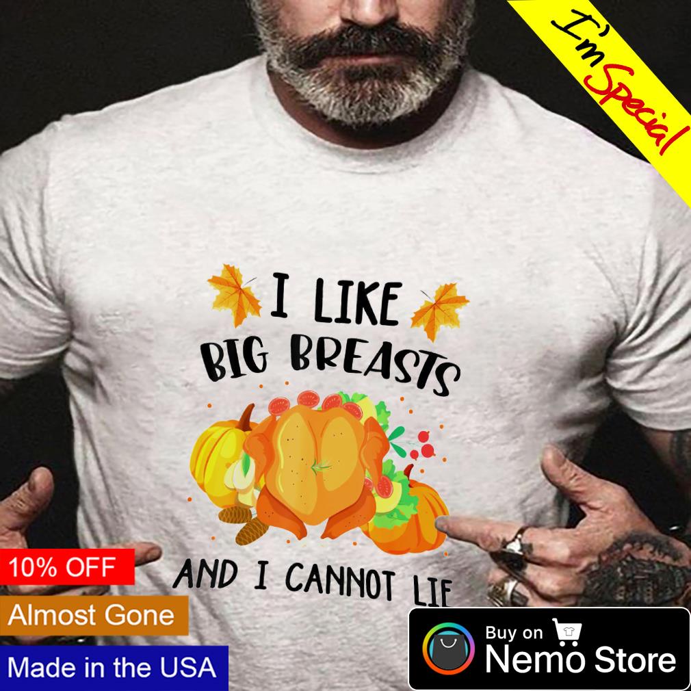 https://images.nemoshirt.com/2021/11/i-like-big-breasts-and-i-cannot-lie-thanksgiving-shirt-tag.jpg