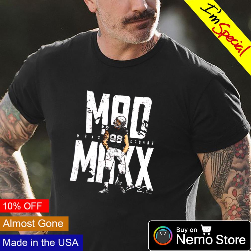 Maxx Crosby Mad Maxx signature shirt, hoodie, sweater and v-neck t-shirt