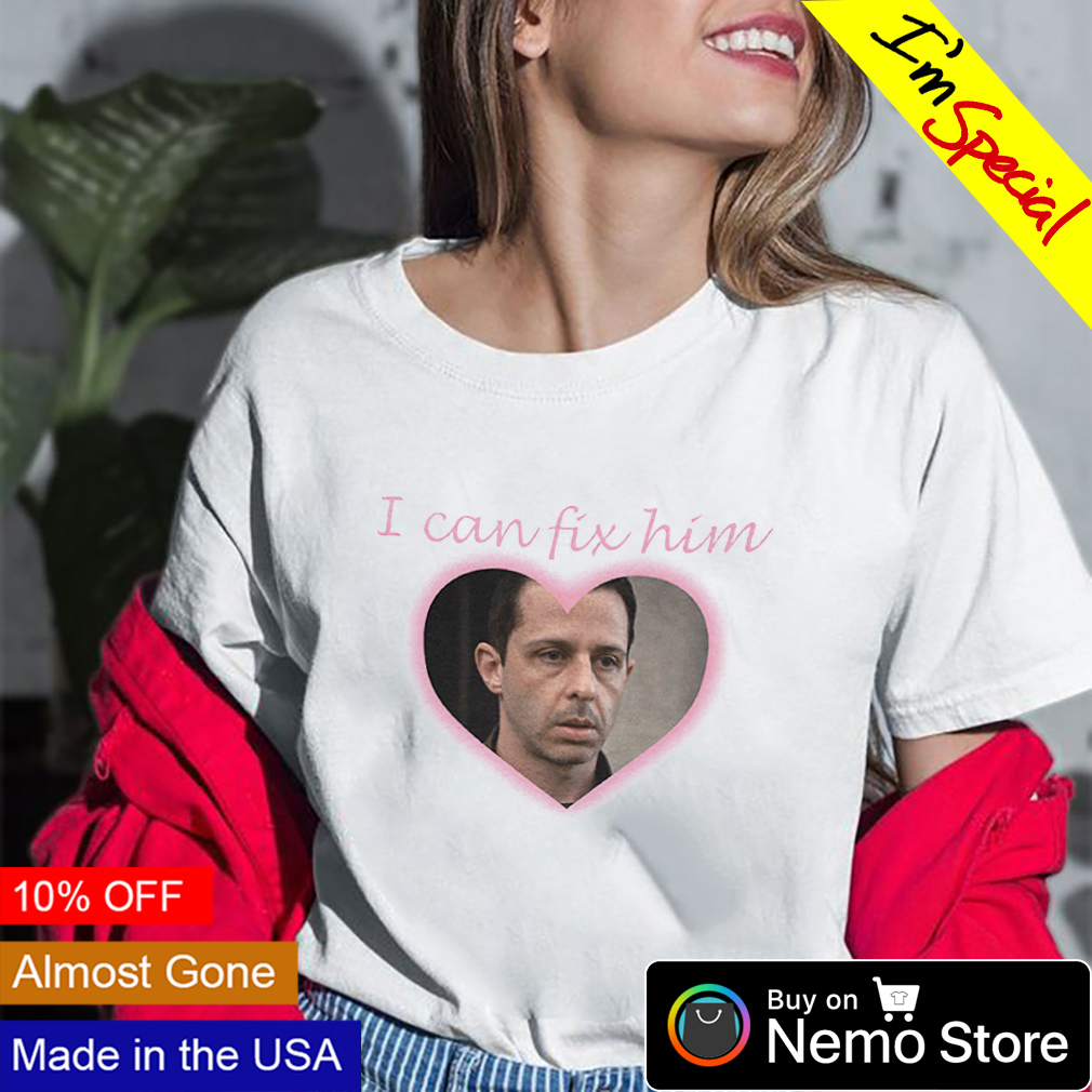 I Can Fix Him Kendall Roy Unisex Shirt