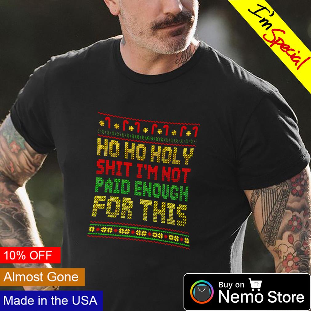 HO HO Holy Shit I'm Not Paid Enough for This Christmas Sweater (Style: Long Sleeve, Color: Navy, Size: 2XL)