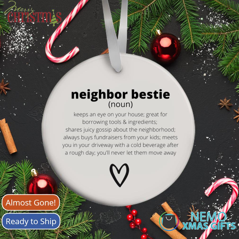 Neighbor ornament, friend ornament, friend Christmas ornaments, 2021  ornaments, neighbor hood Friend ornament, neighbor gifts