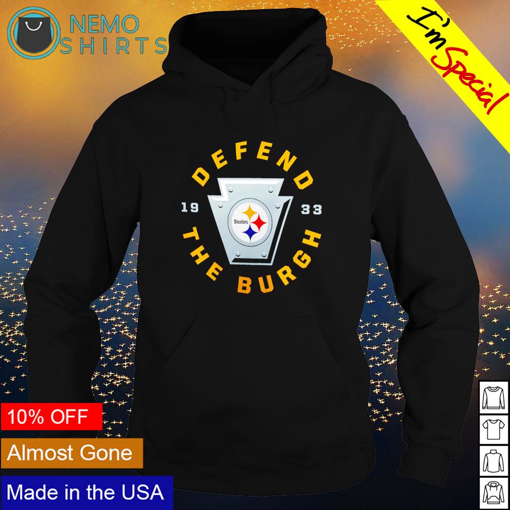 Pittsburgh Steelers defend the burgh 1933 shirt, hoodie, sweater and v-neck  t-shirt