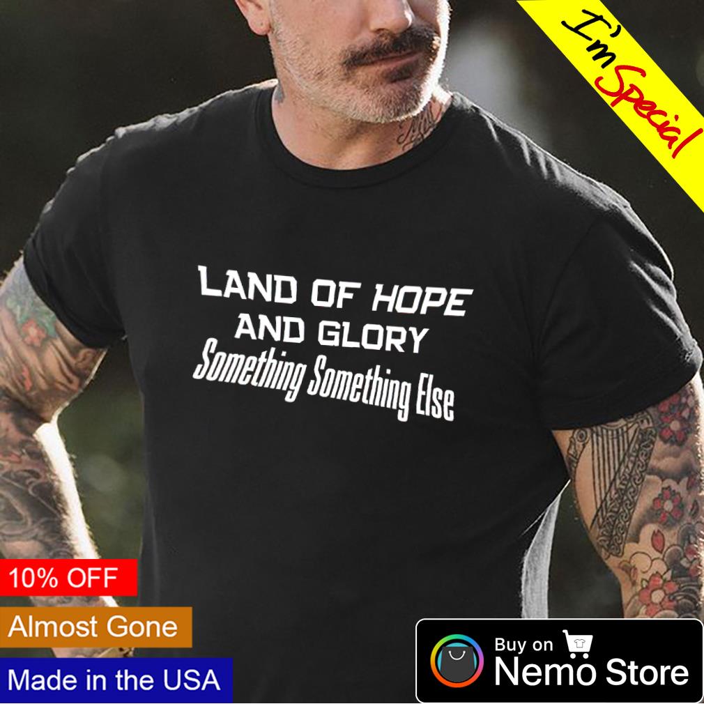 land of hope t shirt