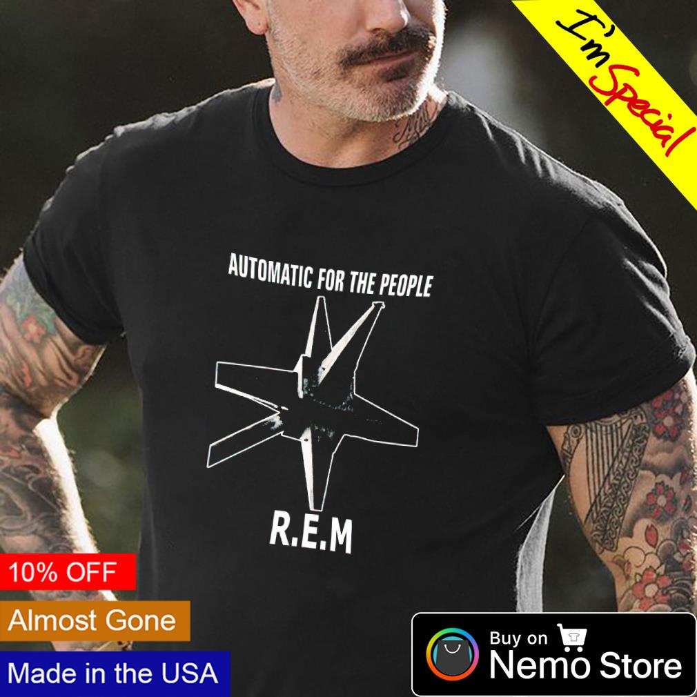 REM automatic for the people shirt, hoodie, sweater and v-neck t-shirt