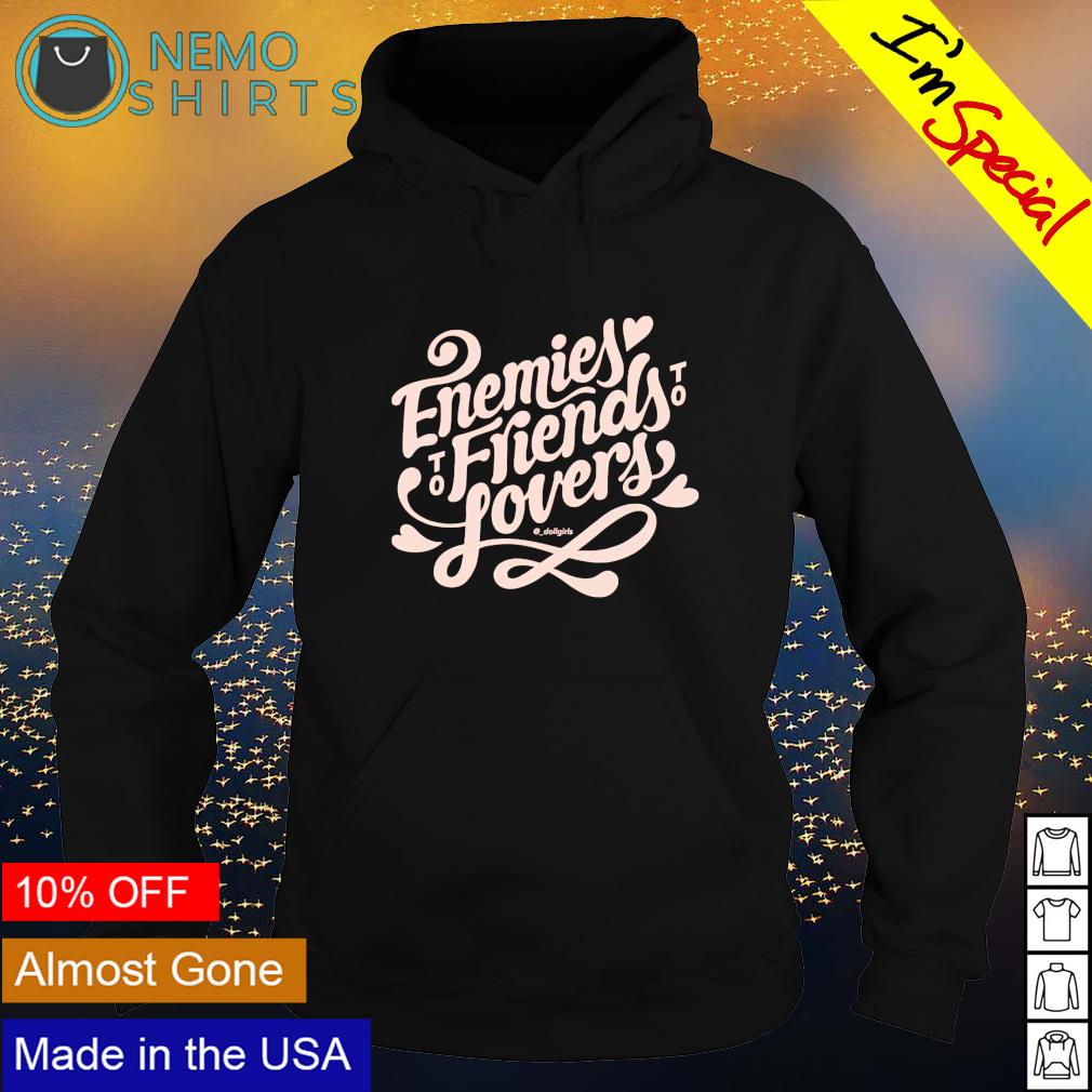 Friends discount enemies hoodie