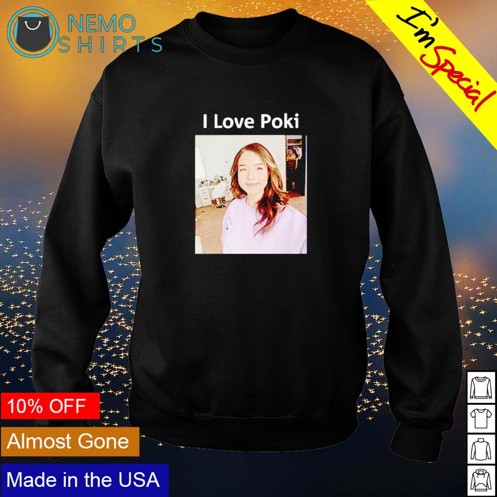 I love Pokimane shirt, hoodie, sweater and v-neck t-shirt