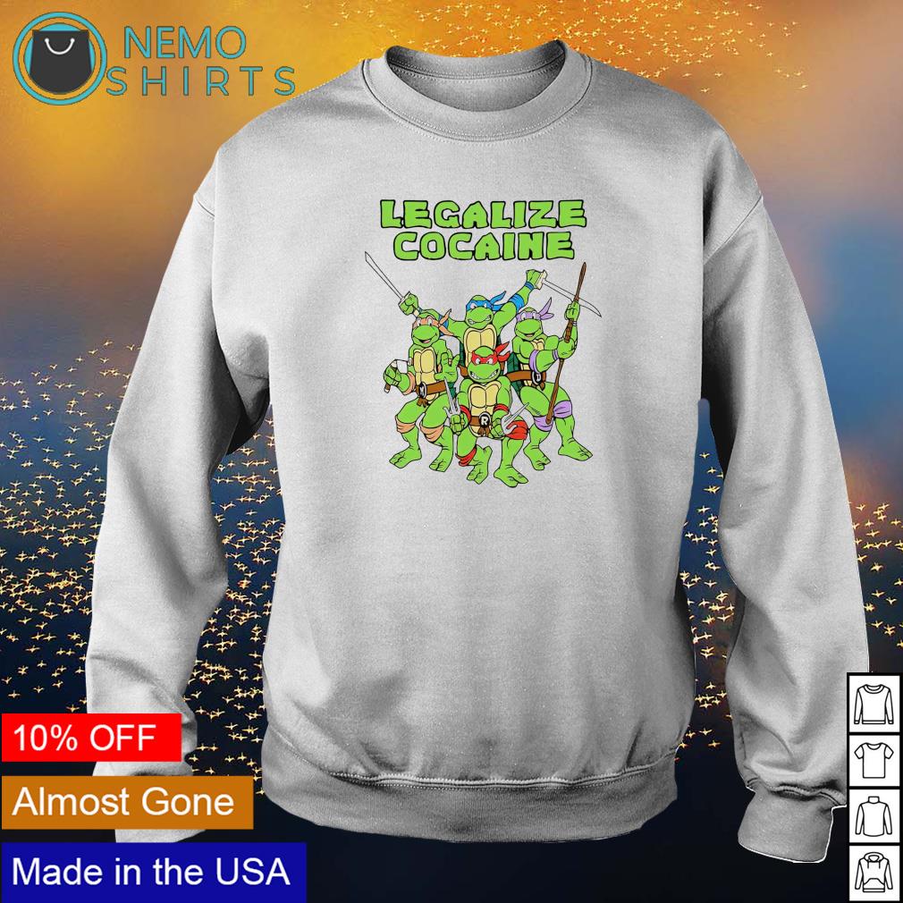 https://images.nemoshirt.com/2022/02/legalize-cocaine-mutant-ninja-turtles-shirt-sweater.jpg