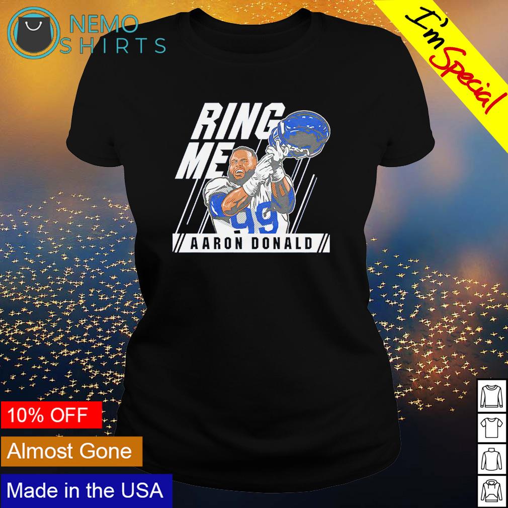 Aaron Donald Ring Me Los Angeles Rams shirt, hoodie, sweater, long sleeve  and tank top