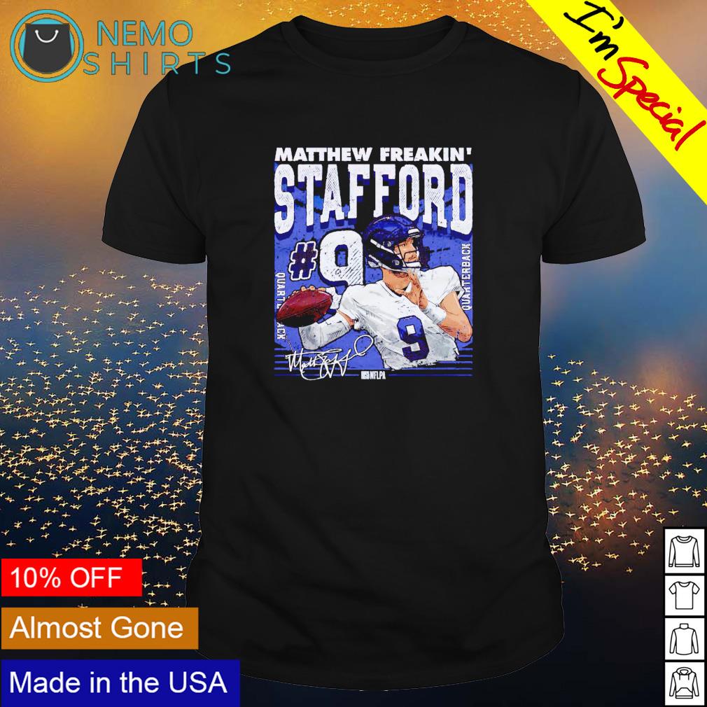 Los Angeles Rams Matthew freakin' Stafford signature shirt, hoodie, sweater  and v-neck t-shirt