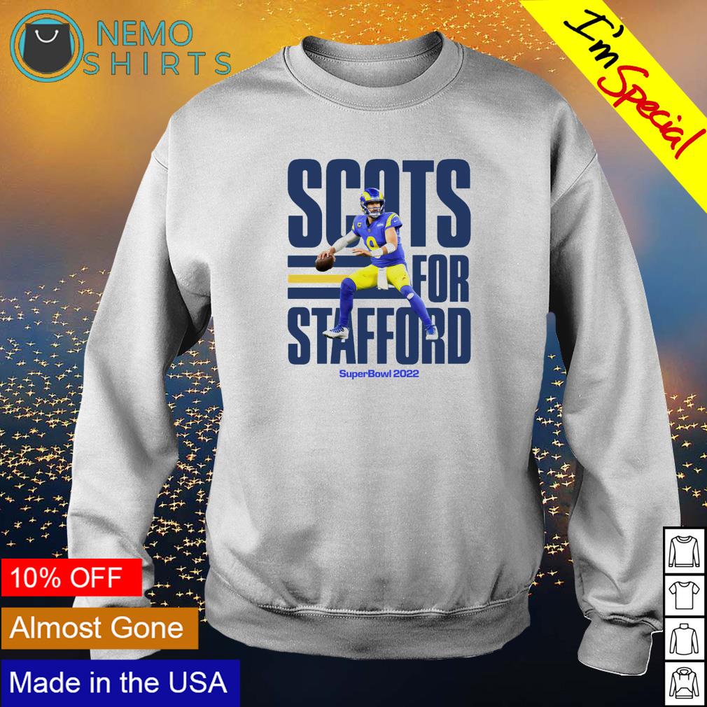 Matthew Stafford Scots for Stafford Superbowl 2022 shirt, hoodie, sweater  and long sleeve