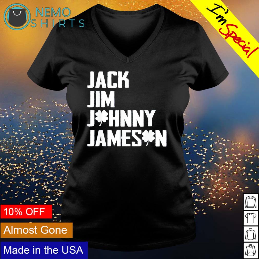 jack jim johnny and jameson shirt