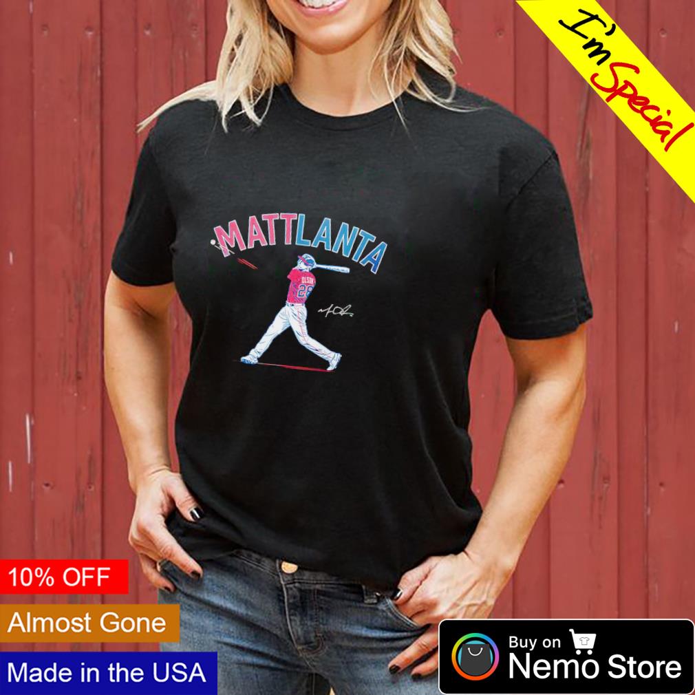 Mattlanta matt olson atlanta baseball T-shirt, hoodie, tank top, sweater  and long sleeve t-shirt