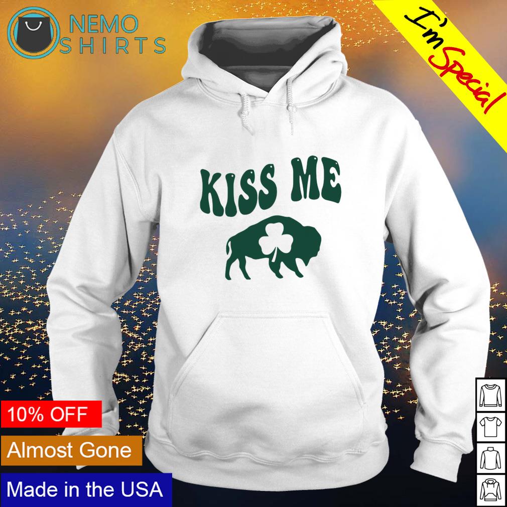 St Patricks Day Buffalo Bills Kiss Me Hoodie - TeeHex