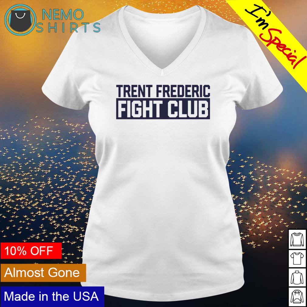 trent frederic fight club shirt