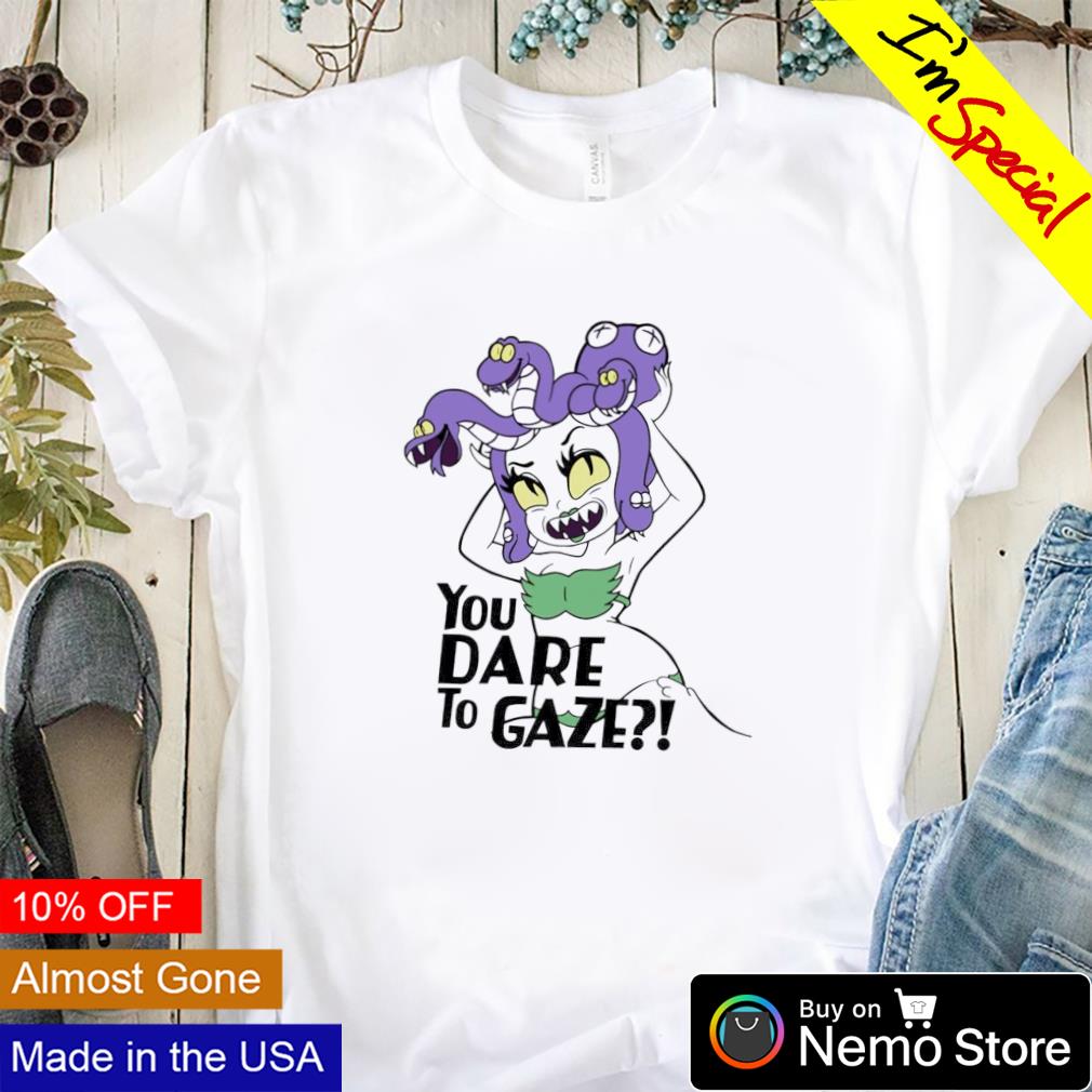 Cala Maria Medusa you dare to gaze shirt, hoodie, sweater and v-neck t-shirt