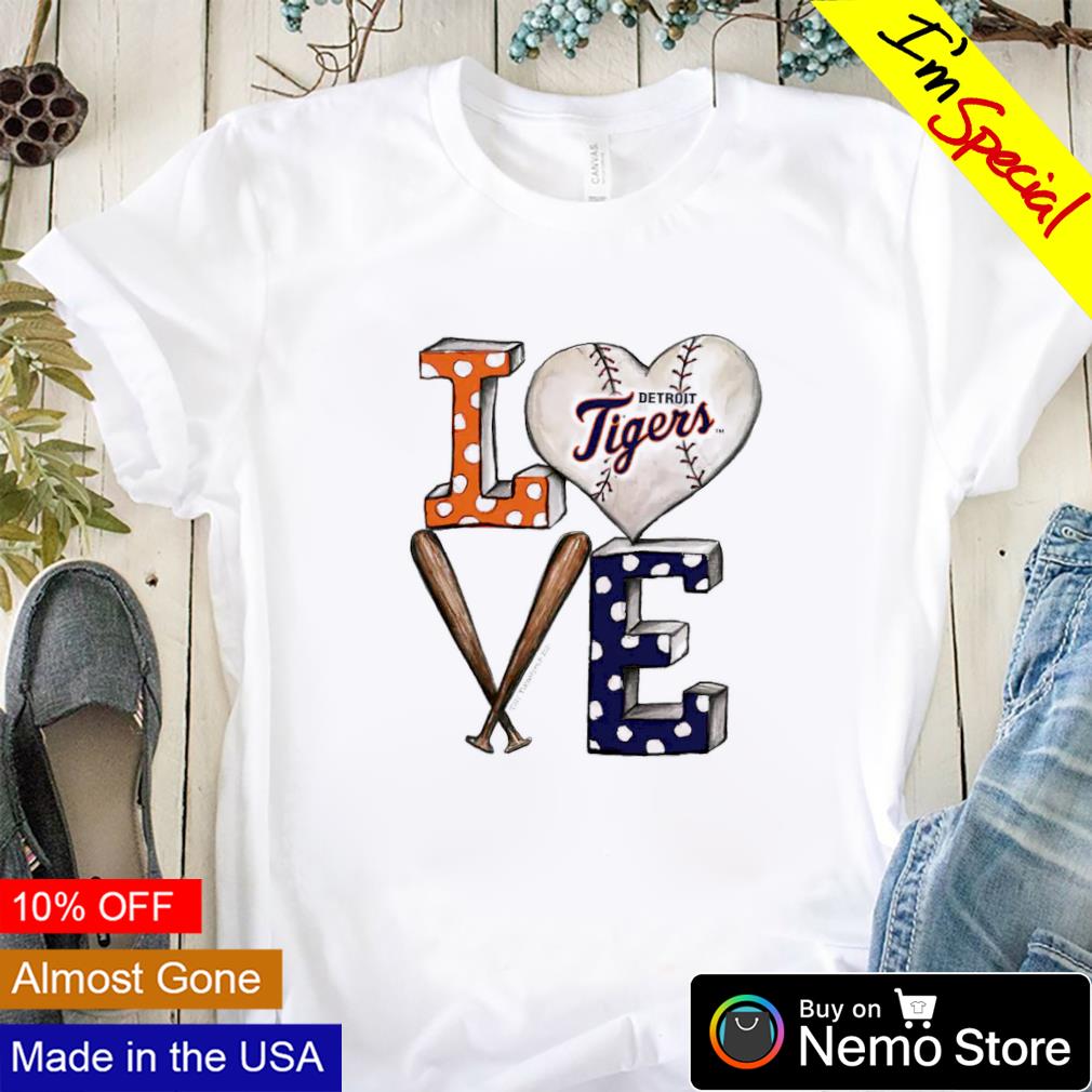 Detroit Tigers Baseball Love Shirt, Tshirt, Hoodie, Sweatshirt