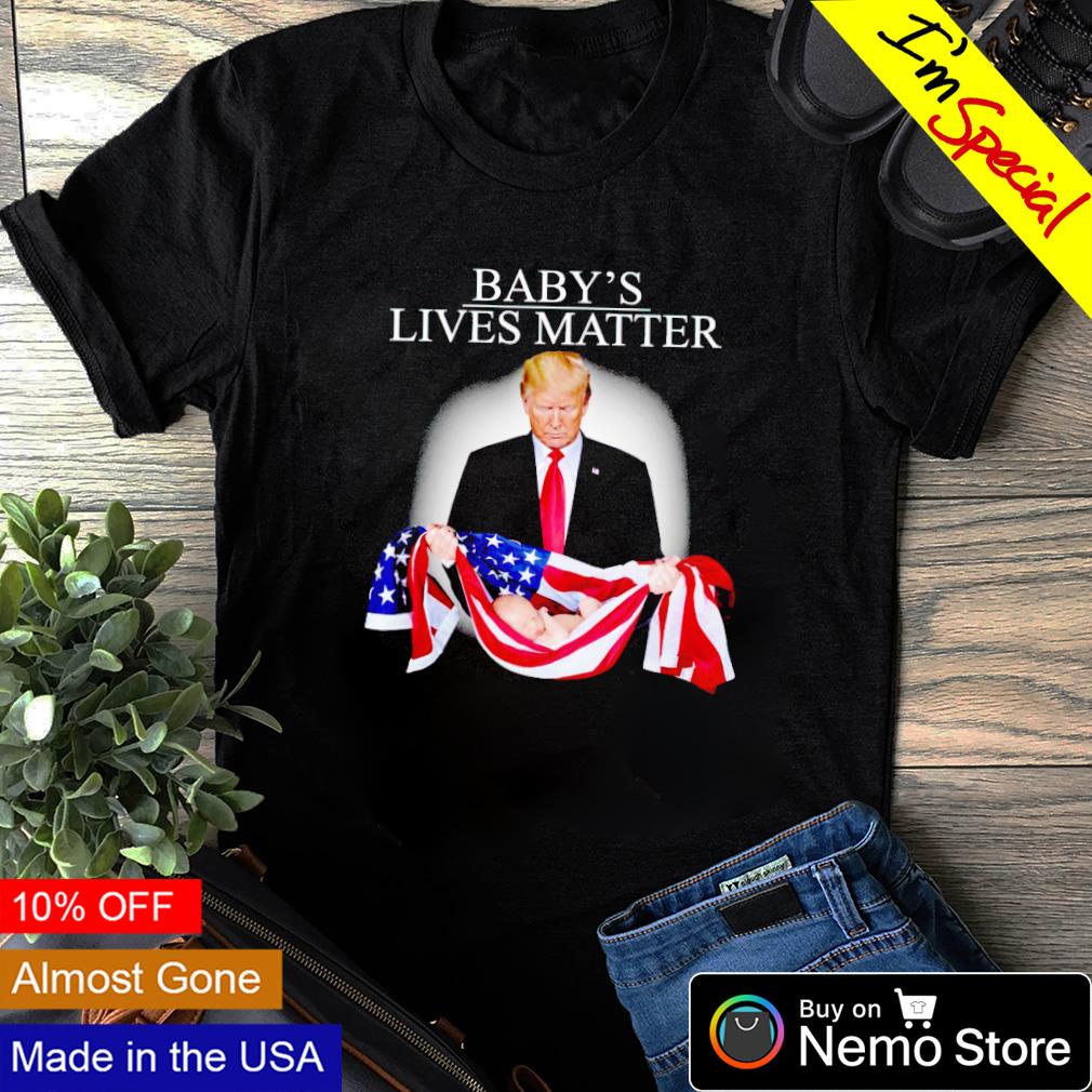 baby lives matter t shirt