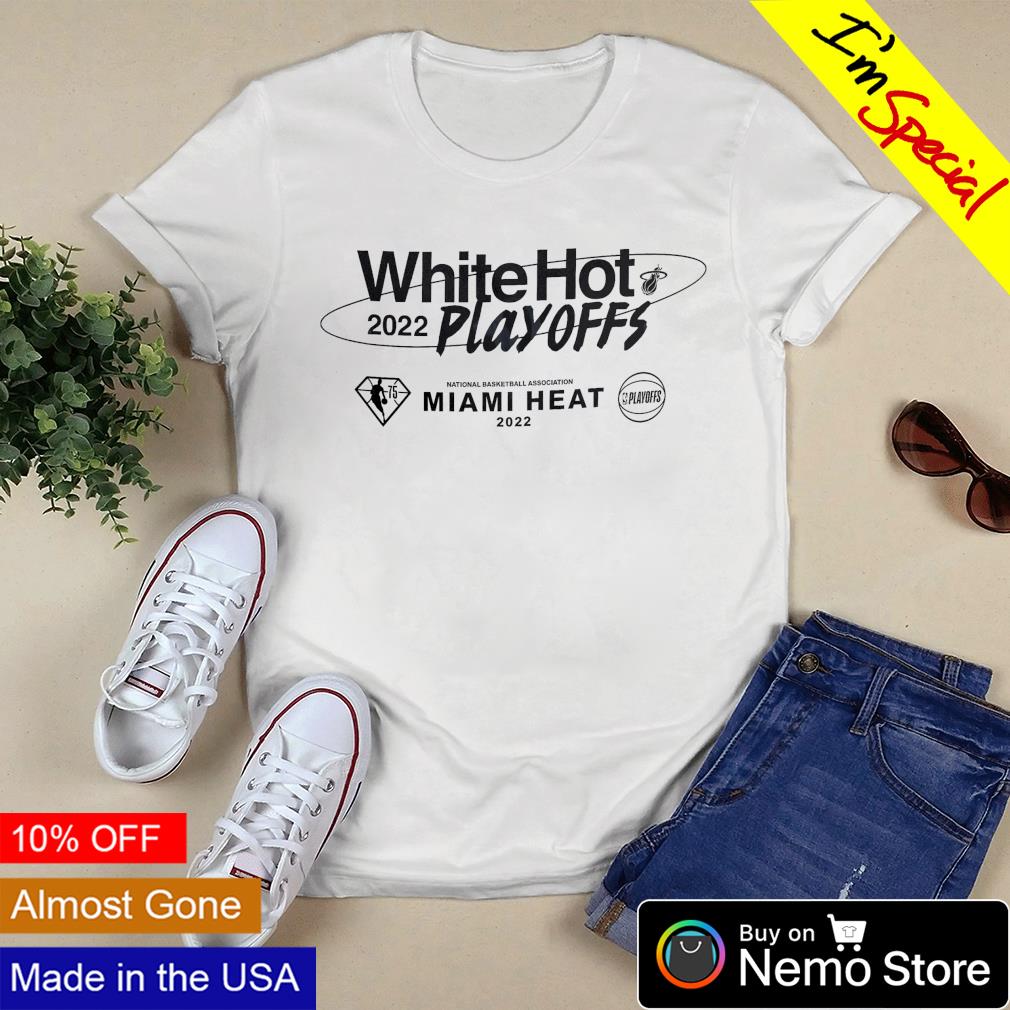 Let's Go Heat White Hot Playoffs 2022 Miami Heat Basketball Team