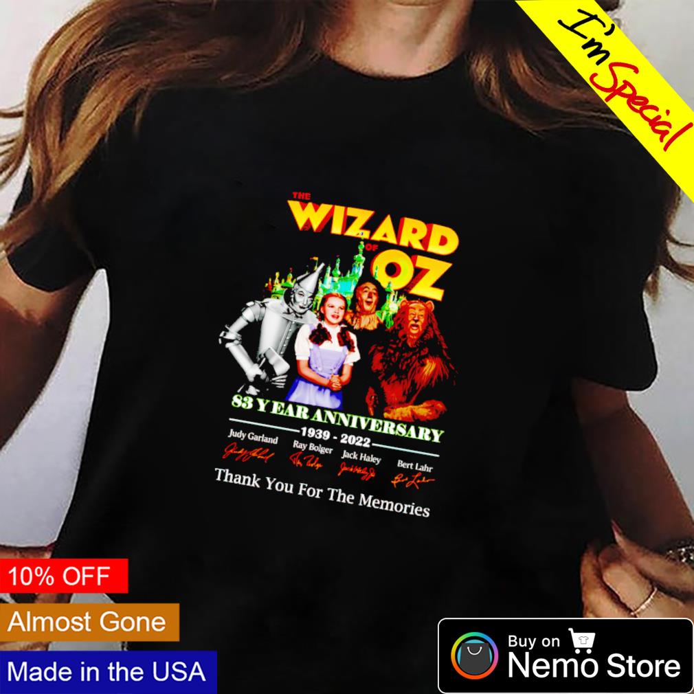 The Wizard of Oz 83 year Anniversary 1939 2022 signatures shirt