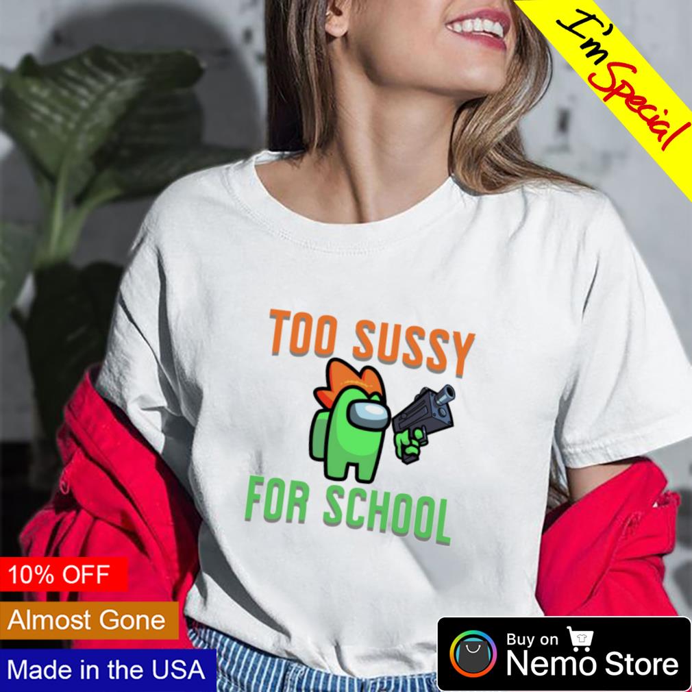 Too sussy for school | Sticker