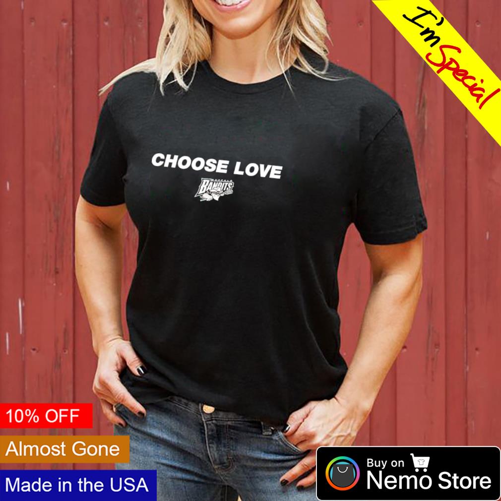 Buffalo Bandits Choose Love Unisex Tee 2022 shirt, hoodie, sweater