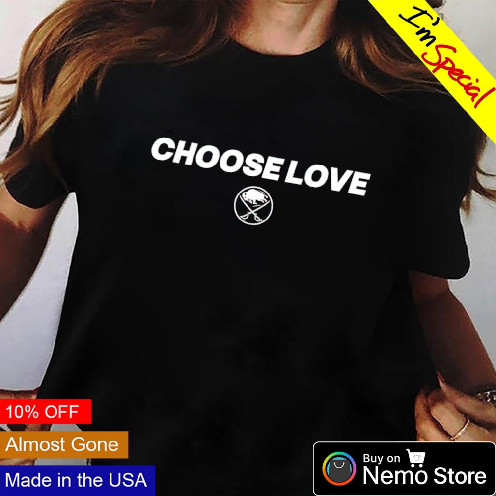 Buffalo sabres choose love shirt, hoodie, longsleeve tee, sweater