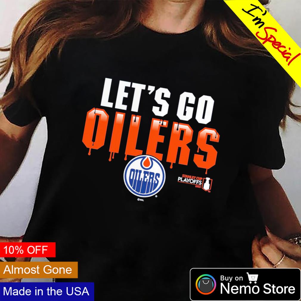 Edmonton Oilers Let's Go Oilers Shirt