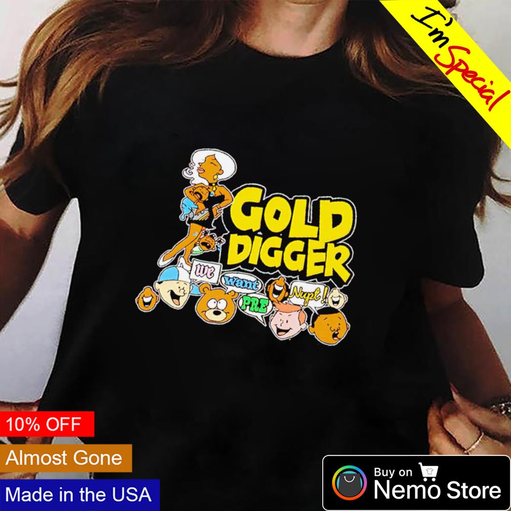 Gold Digger Meme T-Shirts for Sale