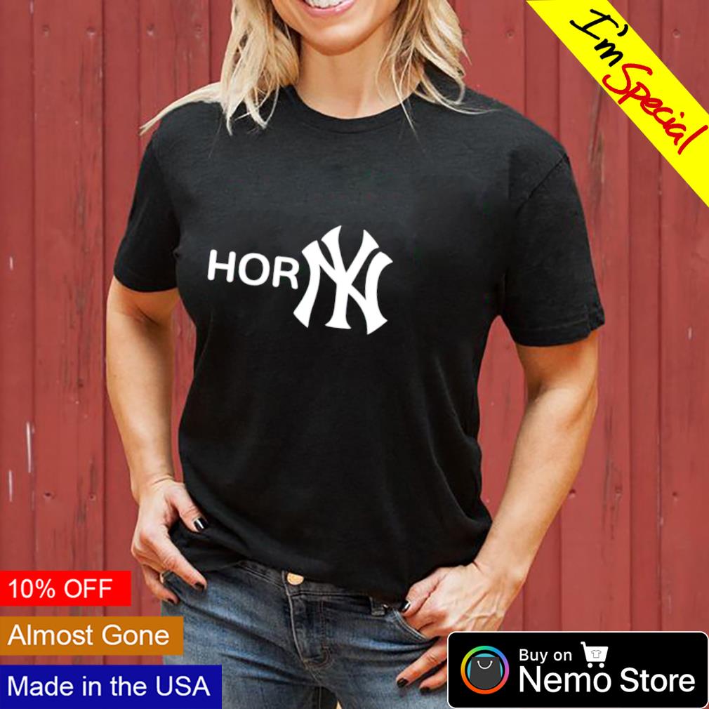 Horny New York Yankees shirt, hoodie, sweater, longsleeve and V-neck T-shirt