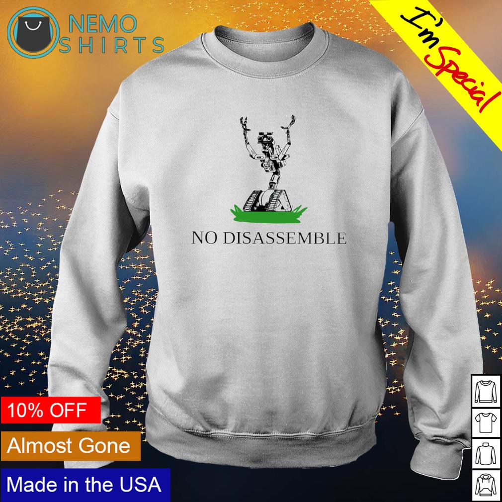 no disassemble shirt