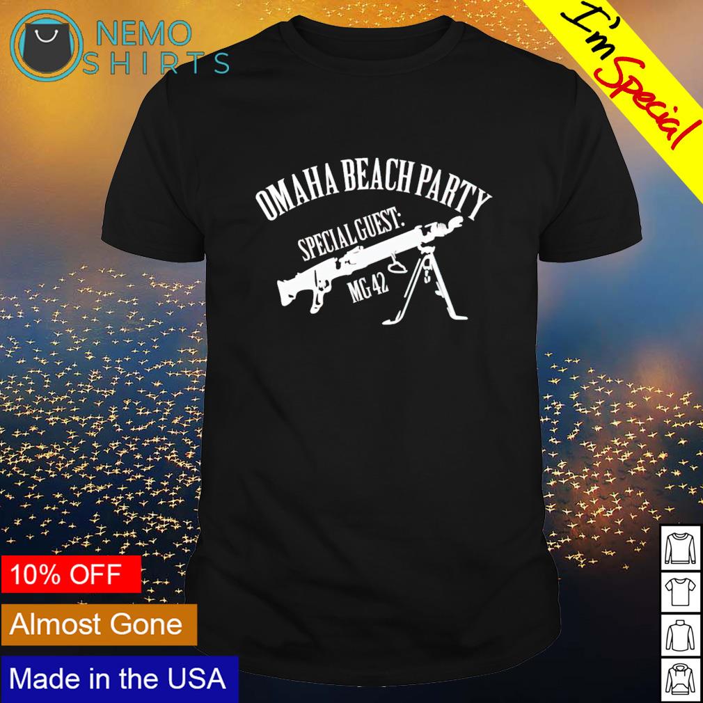 Omaha beach party special guest MG 42 shirt, hoodie, sweater and v