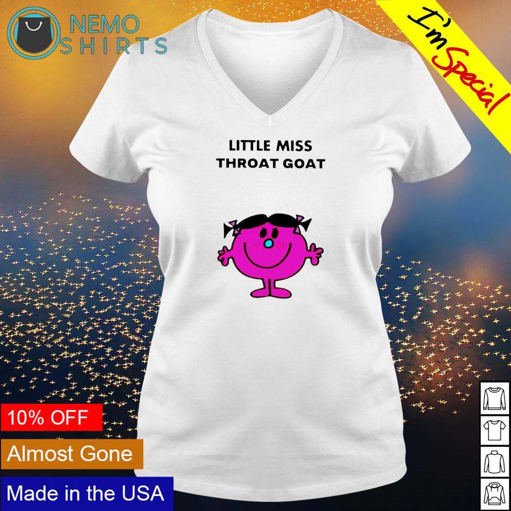 Little Miss throat goat shirt, hoodie, sweater and v-neck t-shirt