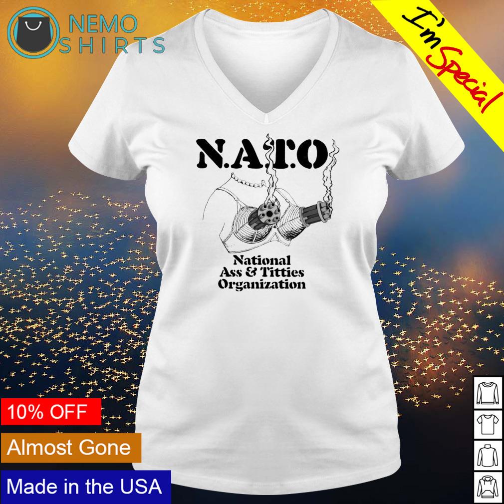 NATO national ass and titties organization shirt, hoodie, sweater and  v-neck t-shirt