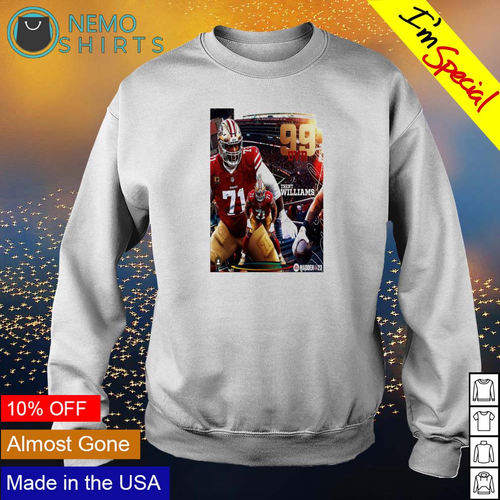 NFL Madden 23 San Francisco 49ers Trent Williams shirt, hoodie, sweater and  v-neck t-shirt