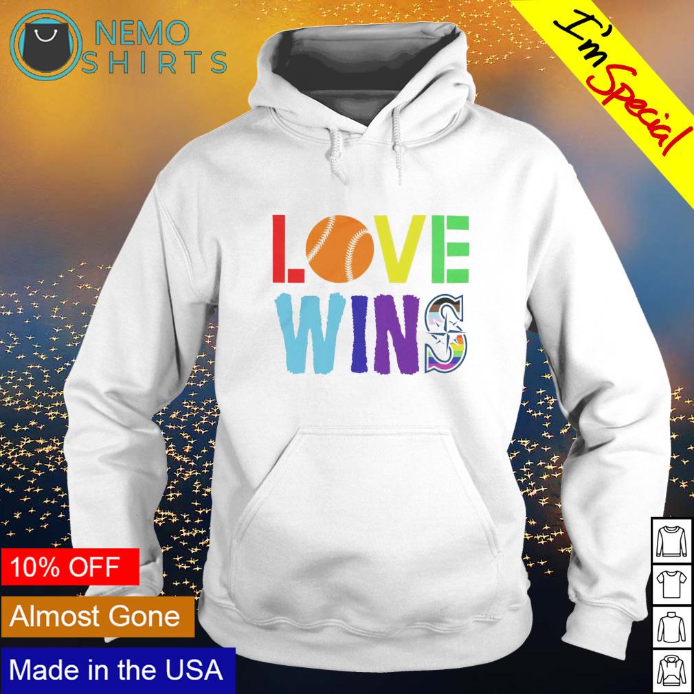 Seattle Mariners love wins pride shirt, hoodie, sweater and v-neck