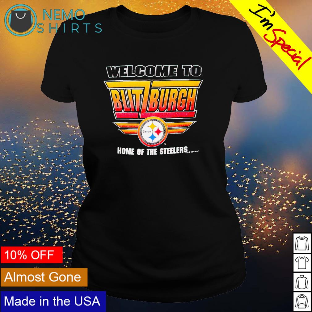 Welcome to home of the Pittsburgh Steelers shirt, hoodie, sweater and  v-neck t-shirt