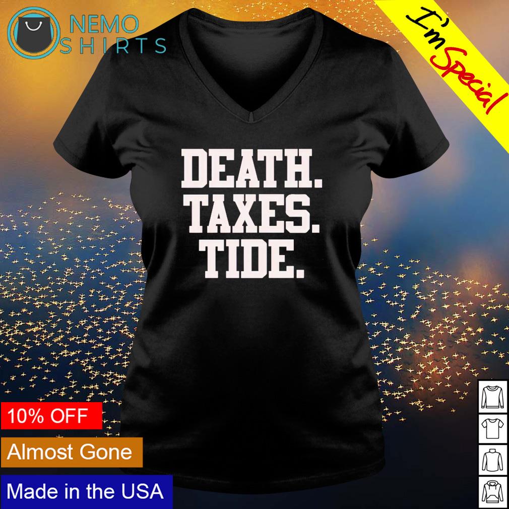 Death Taxes AL shirt, hoodie, sweater and v-neck t-shirt