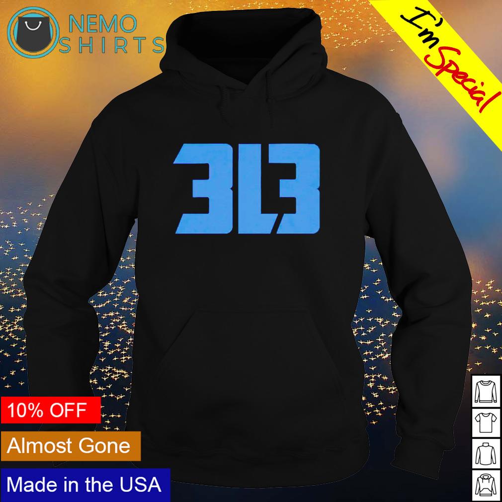 Detroit Lions 313 shirt, hoodie, sweater and v-neck t-shirt