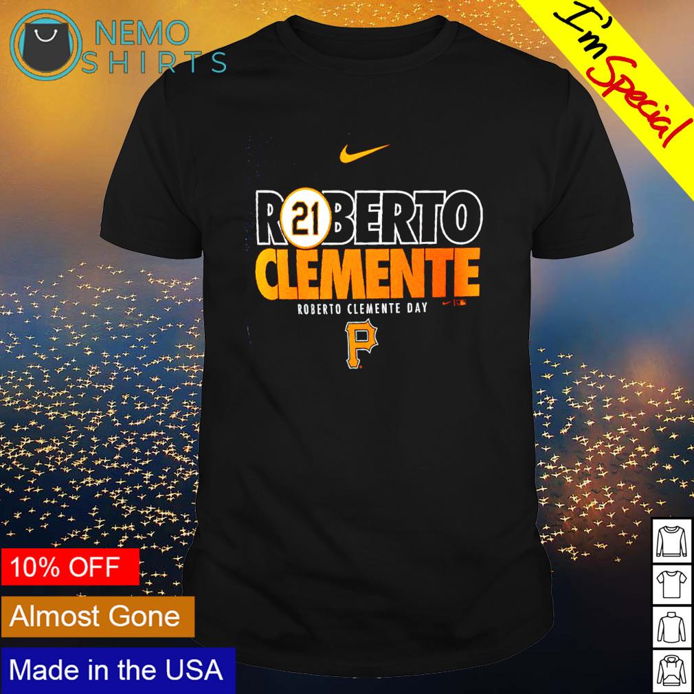 Roberto Clemente day Pittsburgh Pirates shirt, hoodie, sweater and v-neck t- shirt