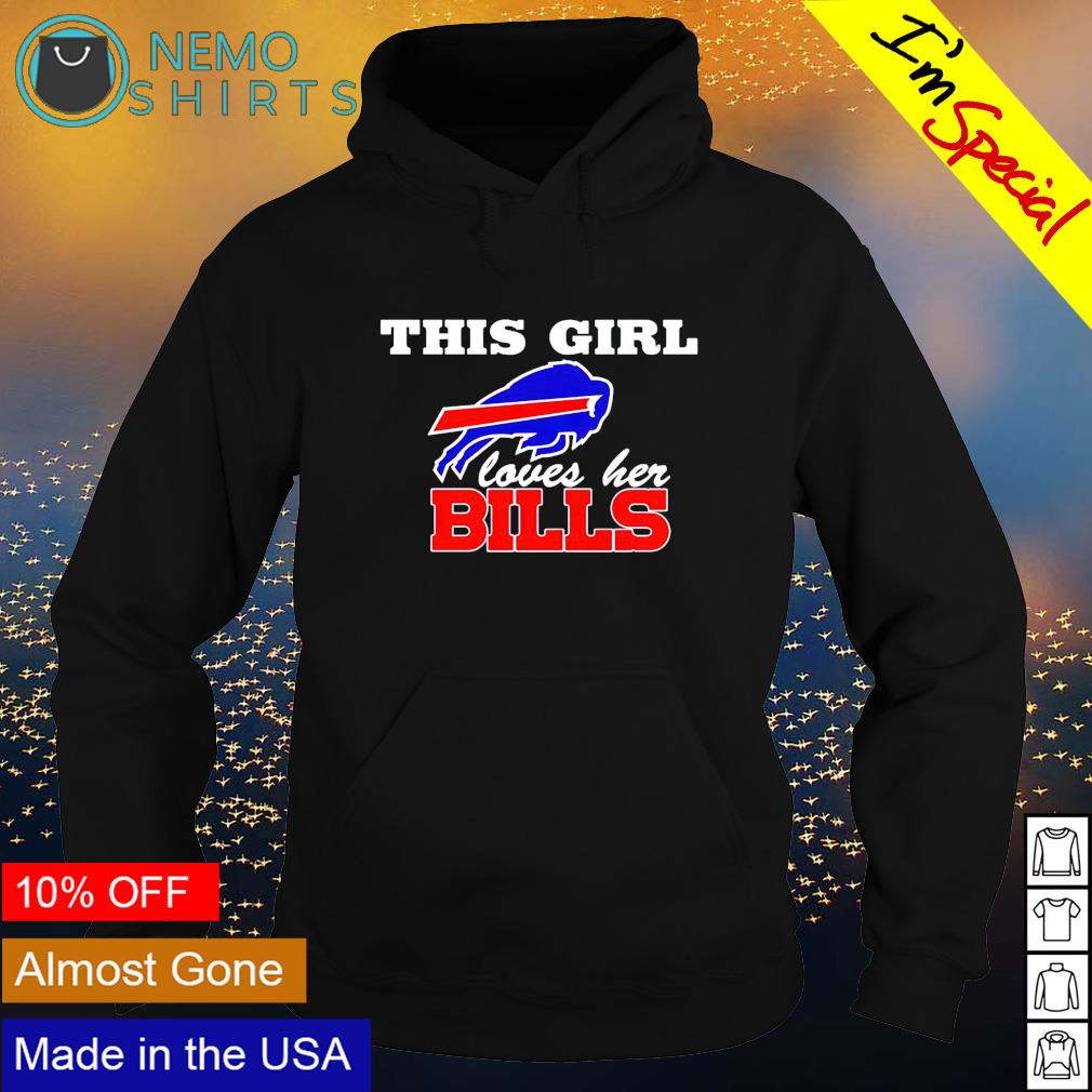 Buffalo Bills this girl loves her Bills shirt, hoodie, sweater