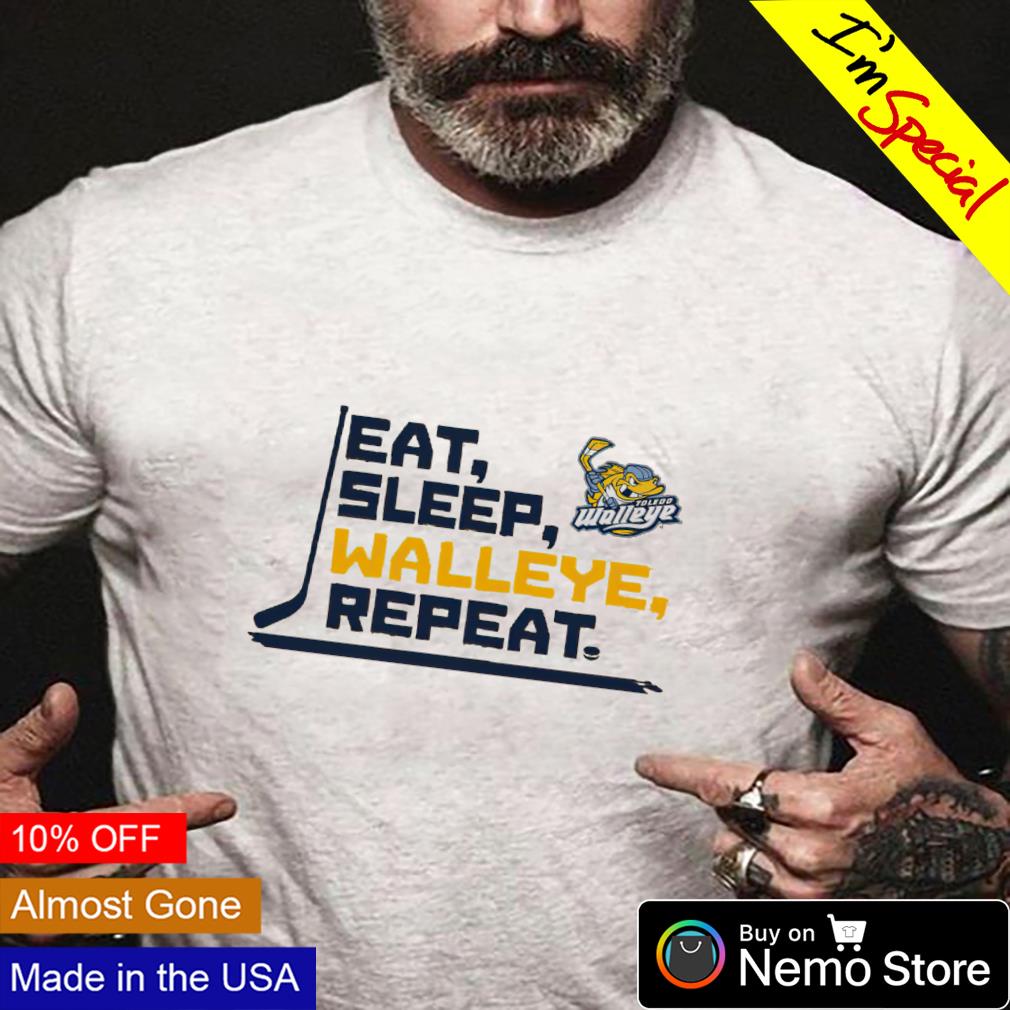 Eat sleep Toledo Walleye repeat shirt