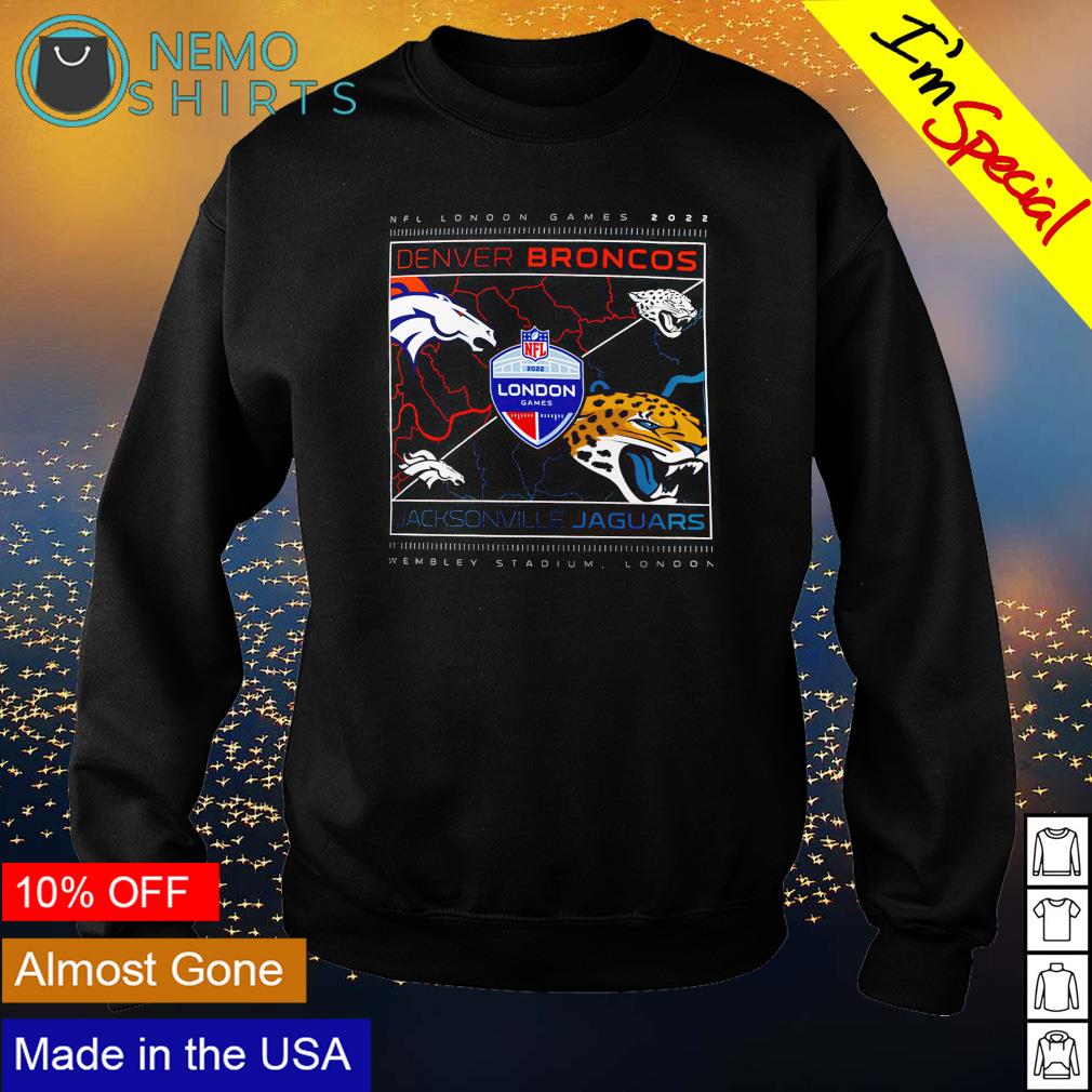 Jacksonville Jaguars vs. Denver Broncos NFL London Games 2022 shirt,  hoodie, sweater, long sleeve and tank top