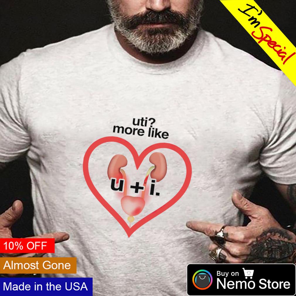 Uti more like u+i shirt