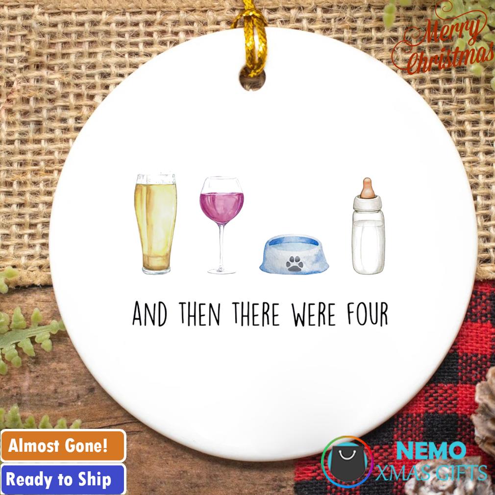 And then there were four ornament, hoodie, sweater and vneck tshirt