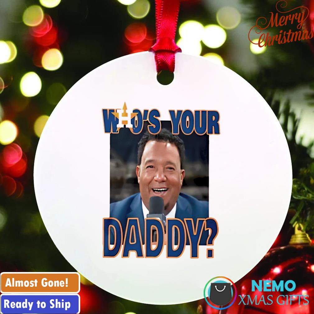 Astros who's your daddy ornament